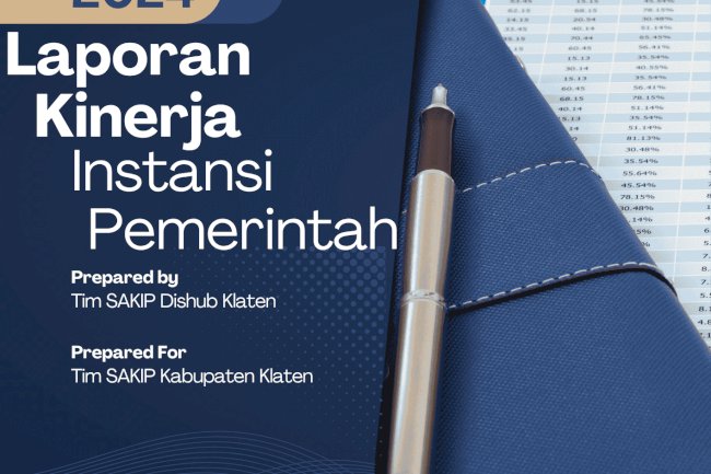 Dinas Perhubungan Kabupaten Klaten Rilis Laporan Kinerja Instansi Pemerintah Tahun 2024