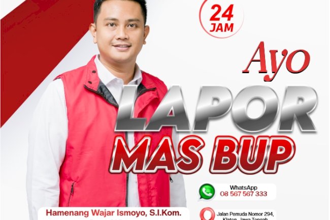Lapor Mas Bupati : Mudah, Cepat, dan Transparan!