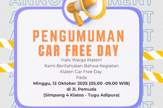 MINGGU PAGI JADI LEBIH SERU! Car Free Day Klaten Kembali Hadir dengan Kejutan Spesial