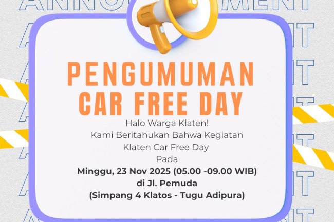 Minggu Pagi Berbeda: Klaten Car Free Day Hadir untuk Udara yang Lebih Segar dan Komunitas yang Lebih Kuat