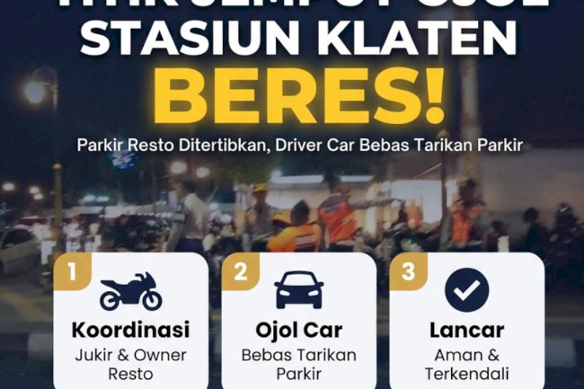  Titik Jemput Ojol Stasiun Klaten Diserobot Parkir Resto? Dishub Klaten Langsung Turun Tindak Lanjuti!