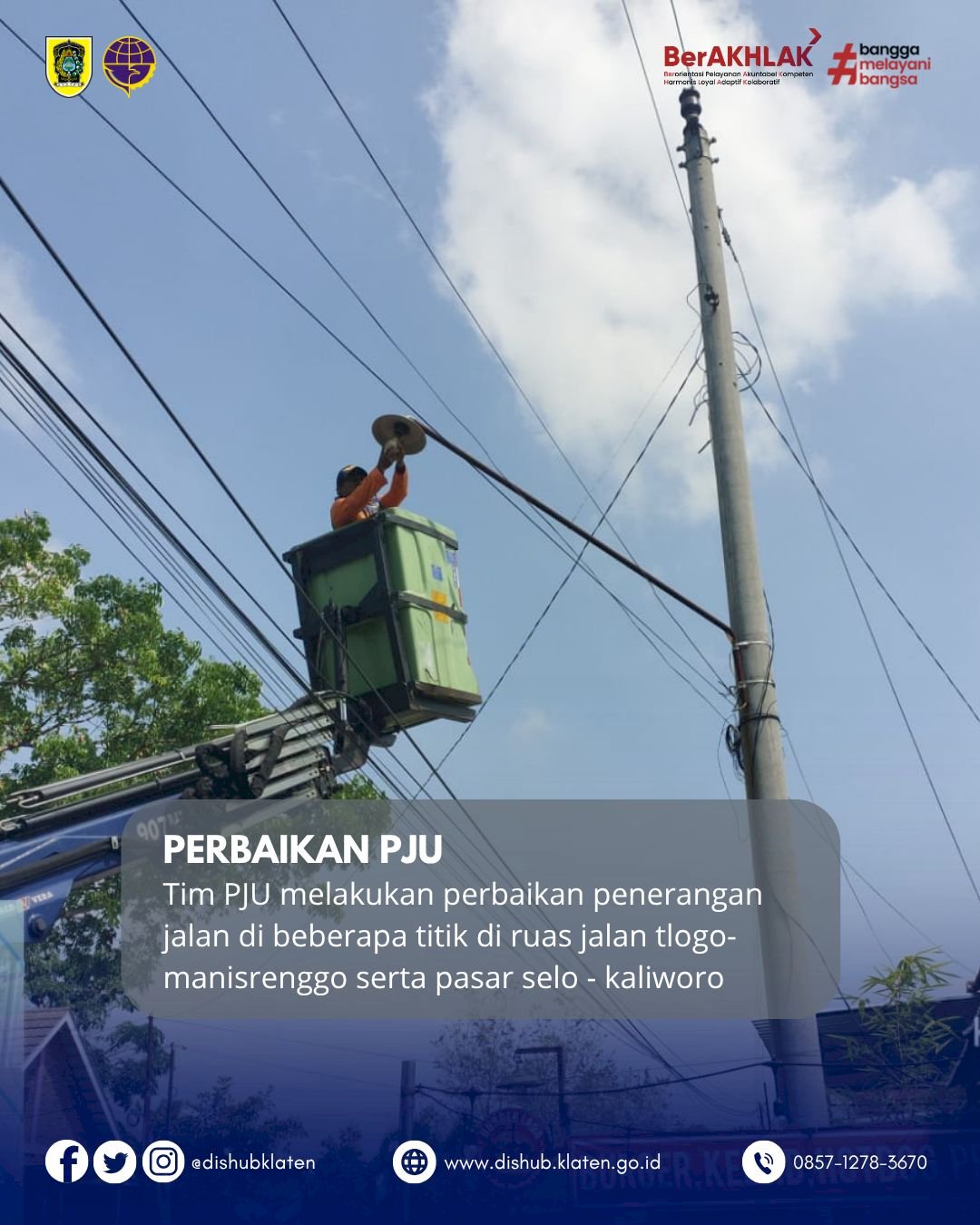 Tim PJU Dishub Klaten Lakukan Perbaikan Penerangan Jalan Di Ruas Jalan Tlogo Dan Pasar Deli