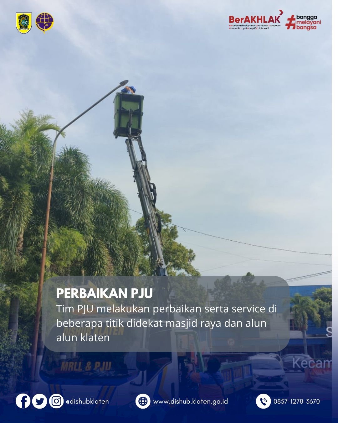 Tim PJU Dishub Klaten Perbaiki Penerangan Jalan Di Sekitar Alun-Alun Klaten Dan Masjid Raya