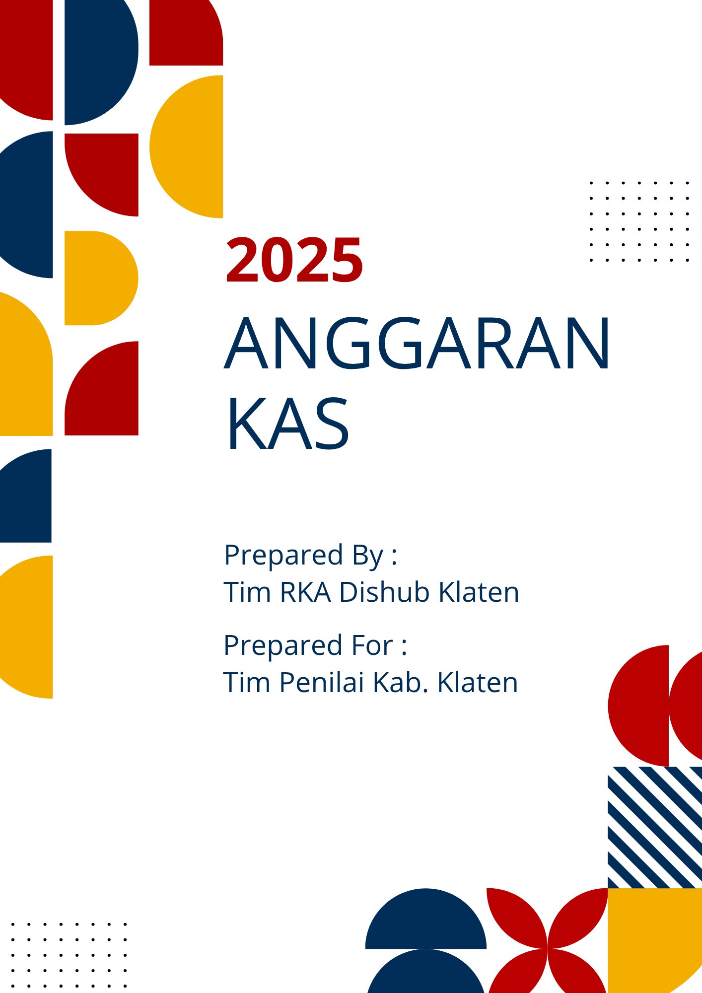 Dinas Perhubungan Kabupaten Klaten Rilis Anggaran Kas Tahun 2025