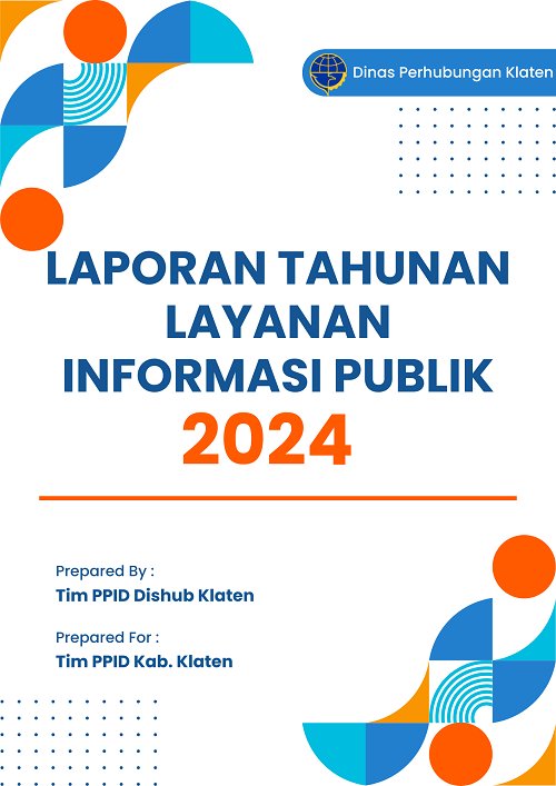 Dinas Perhubungan Kabupaten Klaten Rilis Laporan Tahunan Layanan Informasi Publik Tahun 2024