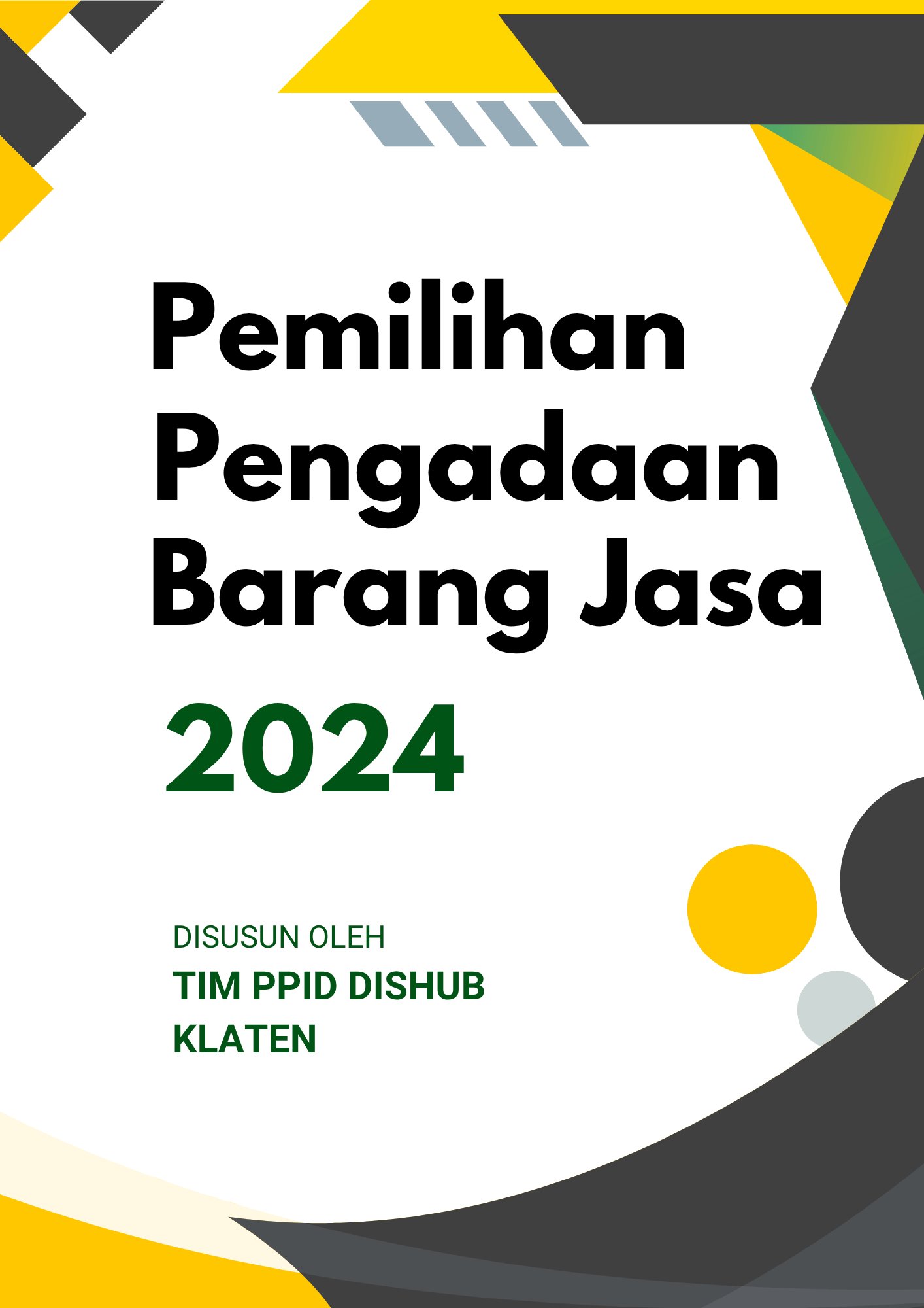 Dinas Perhubungan Kabupaten Klaten Rilis Informasi Pemilihan Pengadaan Barang dan Jasa Tahun 2025