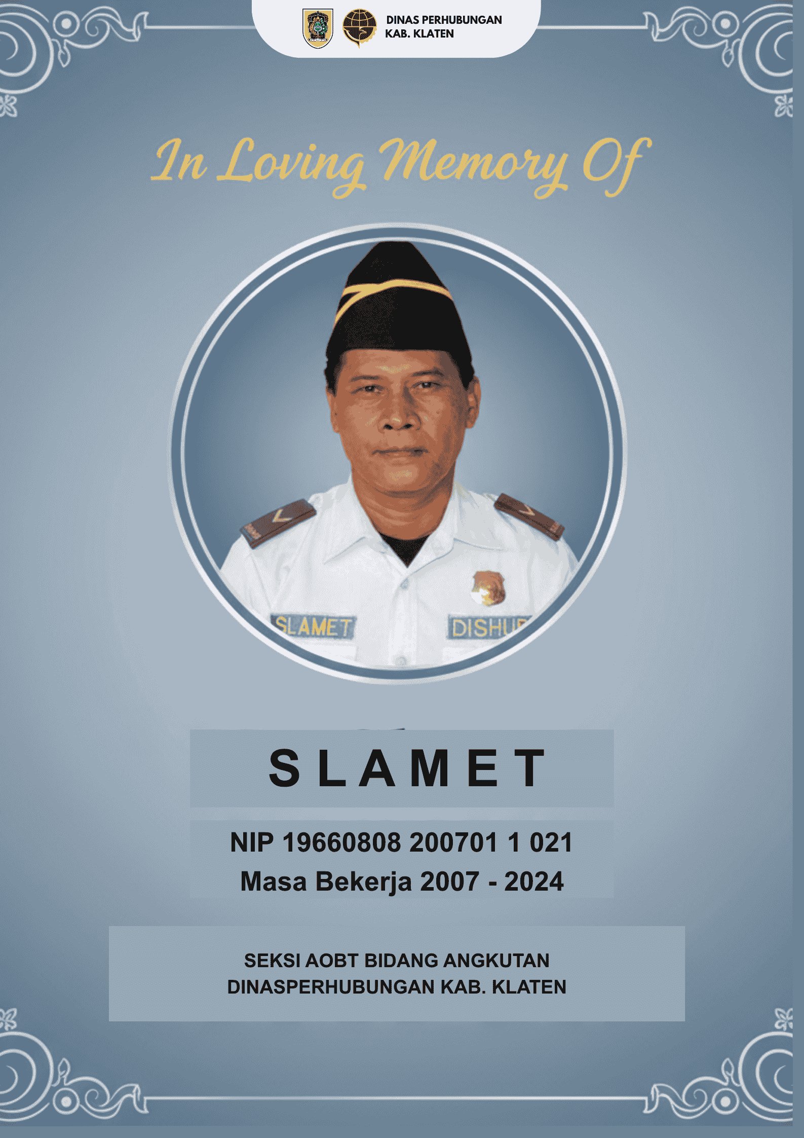 Penghormatan Terakhir untuk Alm. Slamet, Penarik Retribusi Sub Terminal Delanggu
