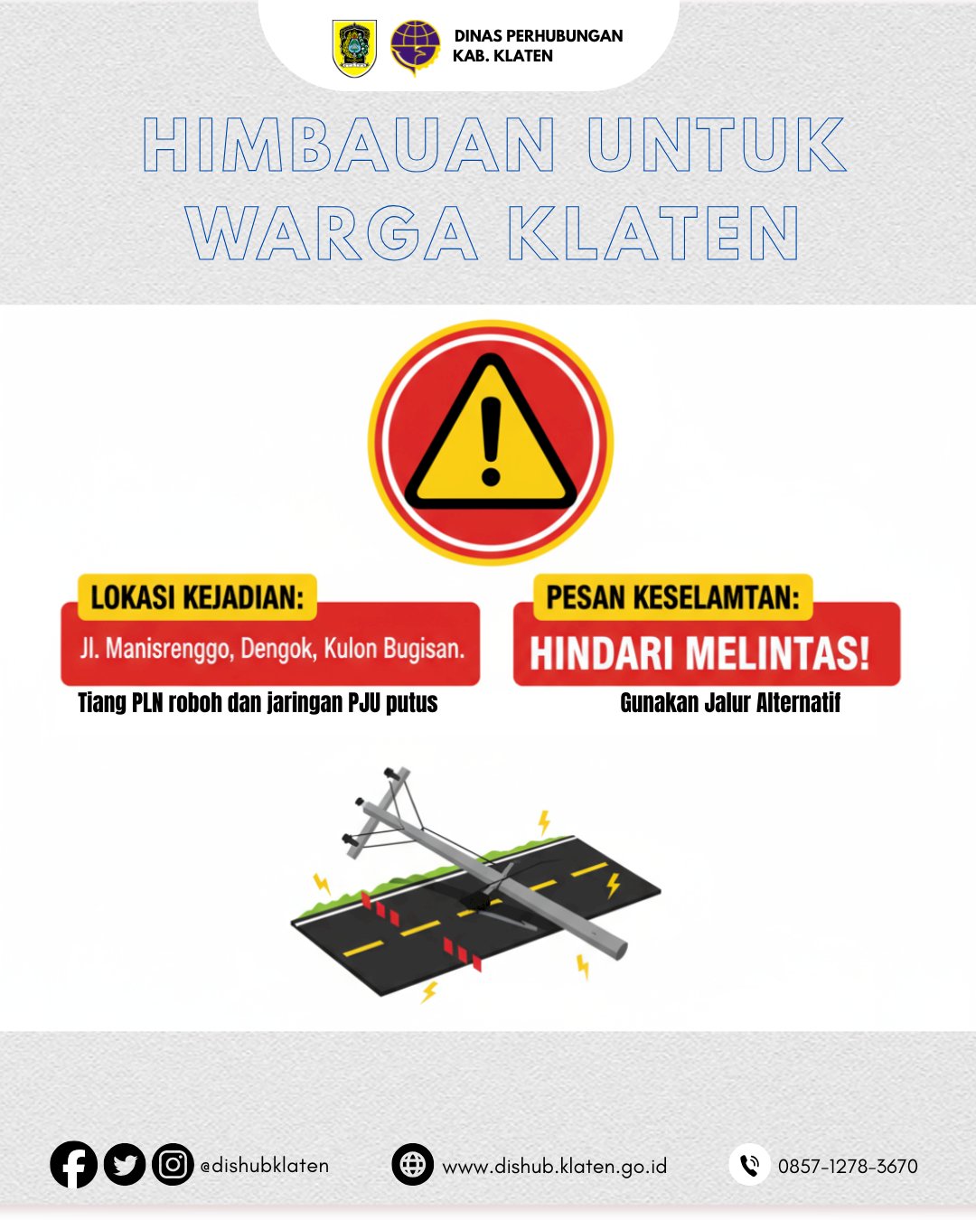 AWAS BAHAYA! Tiang Listrik Roboh Tutup Total Jalan Manisrenggo – Warga Diminta Hindari Jalur Ini