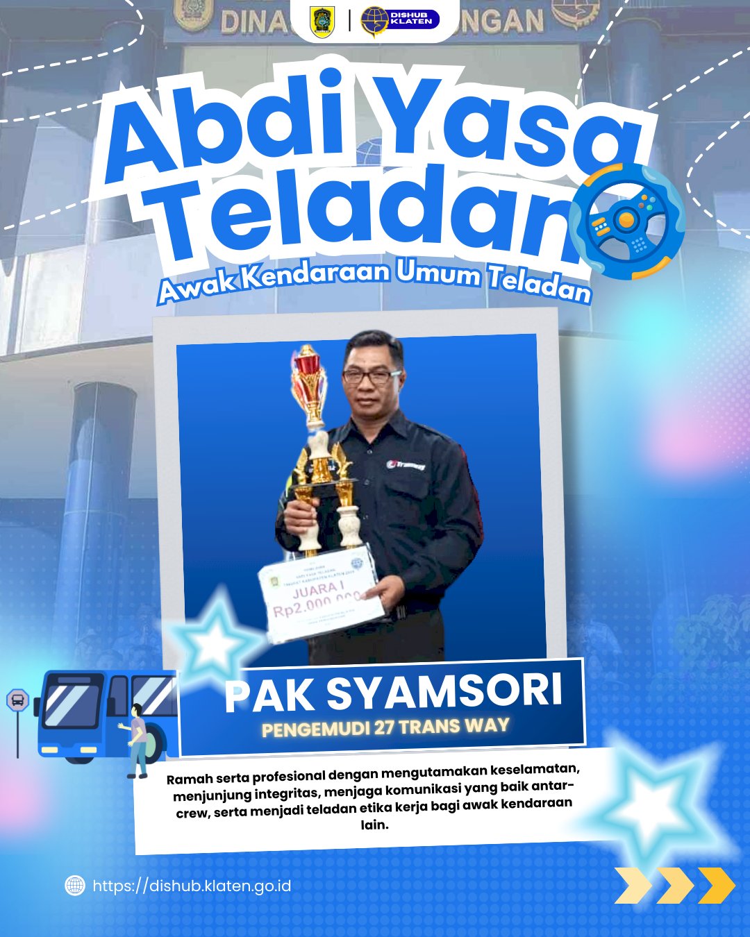 Prestasi Pak Syamsori Pengemudi Trans Way 27 Raih Juara 1 Abdi Yasa Teladan Klaten Award 2025