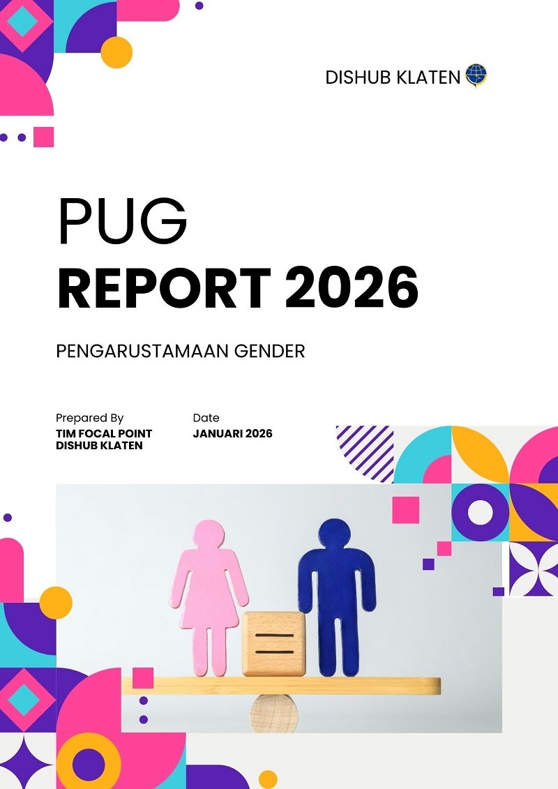 Laporan Pengarusutamaan Gender 2026 Dinas Perhubungan Klaten Integrasikan Perspektif Gender Penuh
