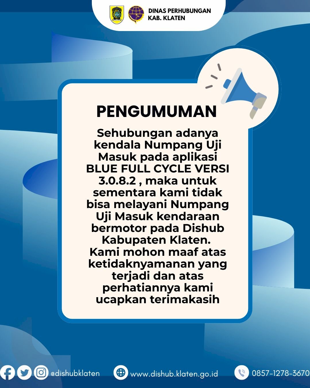 Kendala BLUE Full Cycle 3.0.8.3: Layanan Uji Kendaraan Dishub Klaten Sementara Tidak Tersedia