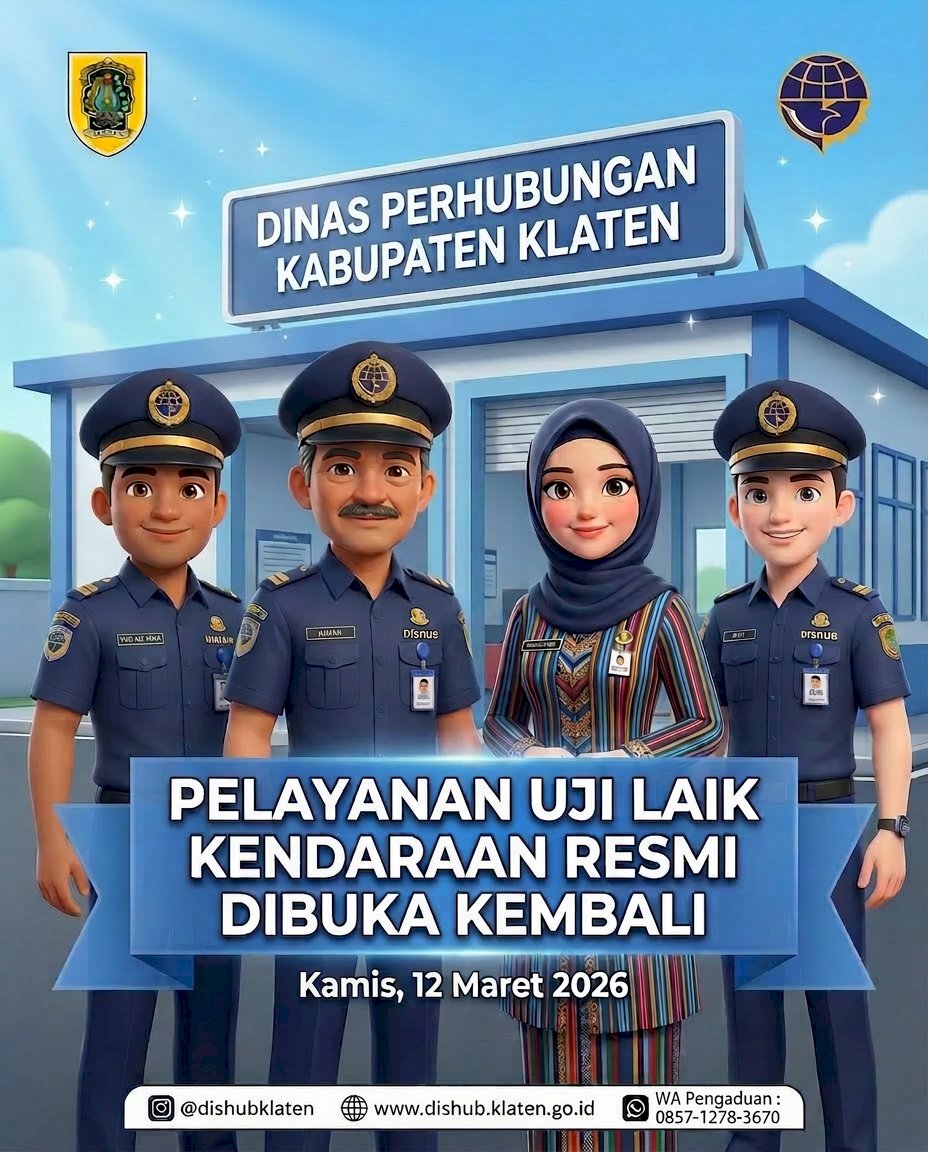 Resmi Buka! Pelayanan Uji KIR Dishub Klaten Kembali Beroperasi Mulai 12 Maret 2026