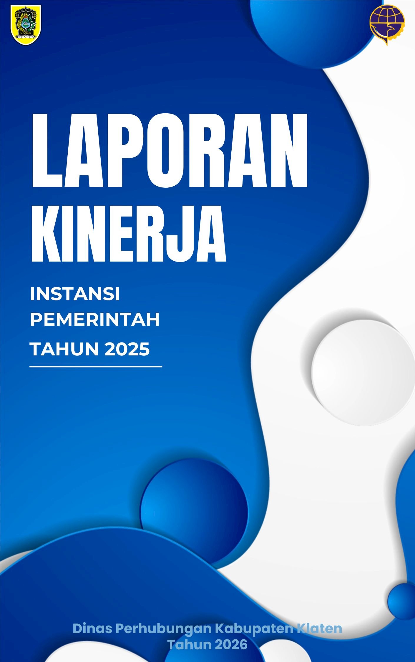 Dinas Perhubungan Kabupaten Klaten Rilis Laporan Kinerja Instansi Pemerintah Tahun 2025